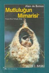 MUTLULUĞUN MİMARİSİ