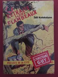 Retraite Sans Flambeaux - Christian Guy - Presses De La Cite  (Meşaleler Olmadan Geri Çekilme) - Fransızca Roman