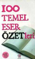 100 TEMEL ESER ÖZETLERİ