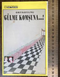 Efemera - İstanbul Büyükşehir Belediyesi Şehir Tiyatroları, Gülme Komşuna (Yalçın Akçay) Oyun Broşürü - kitantik - kitaLog