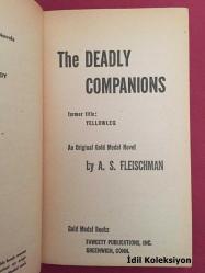 The Deadly Companions - A.S. Fleischman - Gold Medal Books (Ölümcül Yoldaşlar) İngilizce Roman