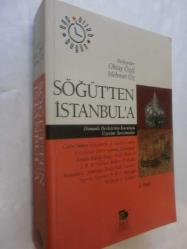 Söğüt'ten İstanbul'a; Osmanlı Devleti'nin Kuruluşu Üzerine Tartışmalar