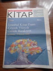 Cumhuriyet Kitap Gazetesi - 26 Ekim 2006 - Sayı 871 - İstanbul Kitap Fuarı Çeyrek Yüzyılı Geride Bıraktı - TÜYAP 25. İstanbul Kitap Fuarı Onur Yazarı Doğan Hızlan İle Erdem Öztop'un Yaptığı Röportaj - Server Tanilli - Haydar Ergülen- Selim İleri - Tuna Kiremitçi- Ahmet Ümit - Yılmaz Karakoyunlu - Nedim Gürsel - Zeynep Oral - Sema Kaygusuz - Mario Levi