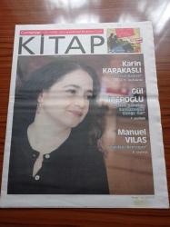 Cumhuriyet Kitap Gazetesi - 22 Ocak 2015 - Sayı 1301 - Karin Karakaşlı Yetersiz Bakiye - Gül İrepoğlu Aşkın Sanatın Sonsuzluğun Çiçeği Gül - Manuel Vilas Parıltılı Armağan - Muhsine Helimoğlu Yavuz İlyada Ve Odise - Gustave Dore - Bünyamin Aygün IŞİD'in Elinde 40 Gün - Gerçeküstücülük Ve İkinci Yeni
