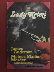 Meines Mannes Mörder - James Anderson - Wilhelm Heyne Verlag (Kocamın katili) Almanca Roman