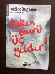 Aşkın Ömrü Üç Yıldır