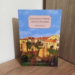 Gençoğlu Sokak On Üç Numara : Trabzon'dur Yolumuz Dizisi 23 / Dilek Bilge