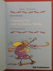 Granny Fixit and the Yellow String - Jane Cadwallader - Eli Readers - (Büyükanne Fixit ve Sarı İp) İngilizce Kitap (CDsi Yok)