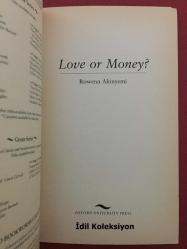 Love or Money ? - Rowena Akiyemi - Oxford University Press (Aşk mı Para mı?) İngilizce Kitap