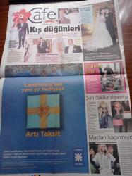 Milliyet Cafe Gazetesi - 24 Aralık 2007 - Bayramın Sürpriz Kıbrıs Çıkarması - Emel Sayın Fotoğrafı - Gülay Eralp Ajda Pekkan Gibi Olmak İstiyorum - Fikret Kuşkan - Nejat İşler - Kim Demiş Ünlüler Okuyup Yazmaz Diye - Pelin Batu - Oğlaklar İçin Dönüşüm Zamanı - Pınar Altuğ - Petek Dinçöz - Vücudunuzu Yılbaşı İçin Hazırlayın