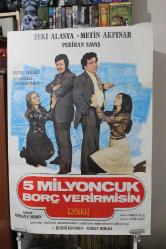 Efemera - 5 Milyoncuk Borç Verir Misin (1975) filmi afişi - Zeki Alasya - Metin Akpınar - kitantik - kitaLog
