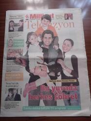 Milliyet Televizyon Gazetesi - 3 Aralık 2006 5 Ocak 2007 - Mehmet Ali Alabora Fotoğrafı - Haftanın Dizisi Karınca Yuvası - Erdal Beşikçioğlu Recep Yazıcıoğlu  İle Ruh İkizi Gibiyiz - En Son Babalar Duyar Dizisi De Bitti - Maçolar Özlem Tekin'i Yüksek Ökçeli Yaptı - Pokemon - Başak Köklükaya'nın Korkusu - Meltem Şarkışlalı - Elhamra'yı Tuğba Özay İşletecek - Hande Yener