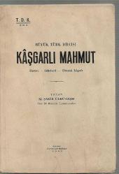 Büyük Türk Dilcisi Kâşgarlı Mahmud (Hayatı - Şahsiyeti - Divanü Lûgat'ı)