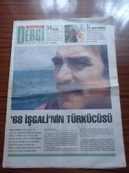 Cumhuriyet Dergi Gazetesi - 21 Mayıs 2000 - Sayı 739 - Timur Selçuk - Rahmi Saltuk Fotoğrafı - Mor Çatı - Komple Muamele - Mehtap Kandemir- Amerikan Solu Lumia Abu Jamal-  Nazım Hikmet - Danny De Vito- Tim Burton- Abdullah Gül - Emek İş Sendikası Genel Başkanı Muzaffer Ünlü Genelevlerden Elini Çekecek - Matild Manukyan
