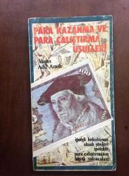 PARA KAZANMA VE PARA ÇALIŞTIRMA USÜLLERİ