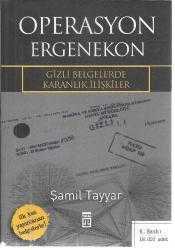 OPERASYON ERGENEKON ''GİZLİ BELGELERDE KARANLIK İLİŞKİLER