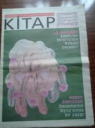 Cumhuriyet Kitap Gazetesi - 25 Mart 2004 - Sema Selin Güler Kazmacı İle Arızalı Erkekleri Konuştu -Tuncay Özkan -Sabih Kanadoğlu -J. G Ballard - Edebi Bir Teröristten Kokain Geceleri - Adnan Binyazar - Denemenin Ayna'sında Bir Yazar - Avangard Kuramı - Kusma Kulübü