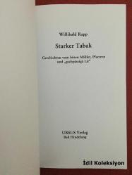 Starker Tabak : Geschichten vom bösen Müller , Pfarrern und gschpassiga Lit - Willibald Rapp - Ursus Verlag - Almanca Kitap (Güçlü Tütün: Kötü Değirmencinin, Rahiplerin ve Gschpassiga'nın Hikayeleri)