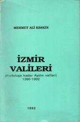 LOT.5 » İZMİR VALİLERİ (KURTULUŞA KADAR AYDIN VALİLERİ 1390-1992)