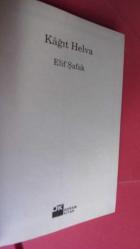 ELİF ŞAFAK - KAĞIT HELVA - BİRİNCİ BASKI / ALINTILAR KİTABI - CİLTLİ - ŞÖMİZLİ