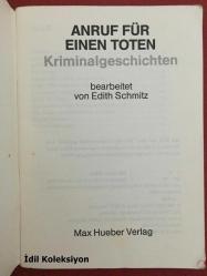 Anruf Für Einen Toten - Kriminalgeschichten - Edith Schmitz - Max Hueber Verlag - Almanca Kitap (Ölü Bir Adamı Çağırmak - Suç Hikayeleri)