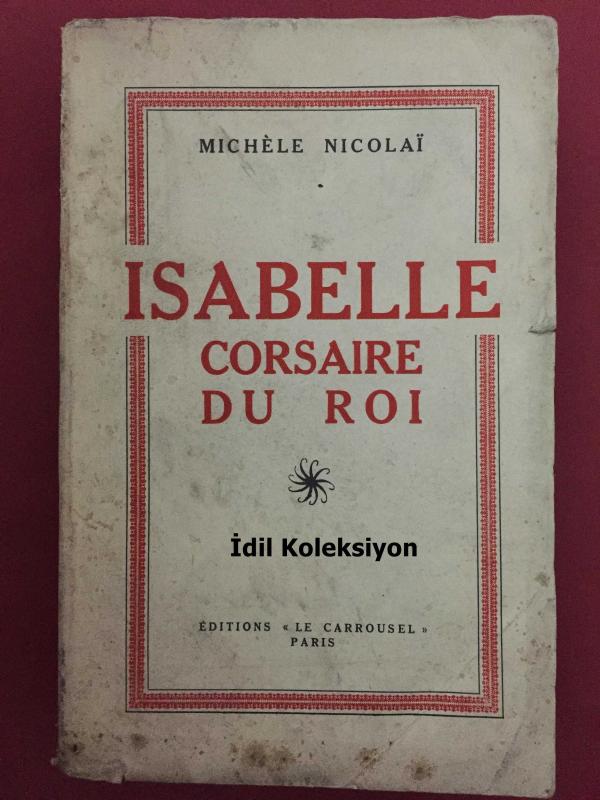 Isabelle Corsaire Du Roi Michele Nicolai Editions Le Carrousel