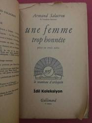 Une Femme Trop Bonnete - Armand Salacrou - Librairie Gallimard (Çok İyi Bir Kadın) Fransızca Kitap