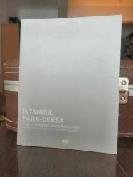 İstanbul Para-Doksa Kent ve Mimarlık Üzerine Konuşmalar - Istanbul Para-Doxa Conversations on the City and Architecture