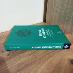 MUSUL ATABEYLİĞİ ZENGİLER (MUSUL KOLU 1146 - 1233) Halil İbrahim Gök TÜRK TARİH KURUMU