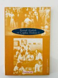KEMAL ATATÜRK VE ÇAĞDAŞ TÜRKİYE 1