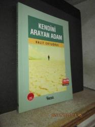 KENDİNİ ARAYAN ADAM