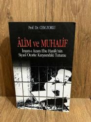 LOT.16 » Alim ve Muhalif; İmam-ı Azam Ebu Hanifenin Siyasi Otorite Karşısında Tutumu