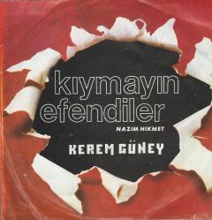 PLAK - Kerem Güney – Kıymayın Efendiler / Bu Memleket Bizim - 7