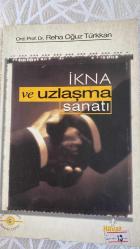 İkna ve Uzlaşma Sanatı