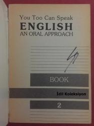You Too Can Speak English An Oral Approach : Book 2 - İngilizce Kitap (Siz de İngilizce Konuşabilirsiniz Sözlü Bir Yaklaşım: Kitap 2)