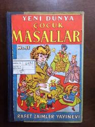 Yeni Dünya Çocuk Masalları - NO:13 (NADİR SAYI) - ÖZEL CİLT İÇİNDE