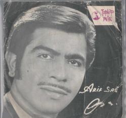 ARİF SAĞ / KADER YOLCUSU -YALNIZLIĞIM ÖYLE ZOR Kİ / ARİF SAĞ - KÖTÜ KADER & BEN NE BİÇİM SERSERİYİM 45^LİK PLAK (2 ADET PLAK)