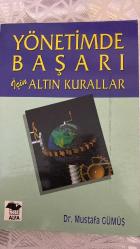 Yönetimde Başarı İçin Altın Kurallar