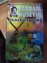 saddam hüseyin defol git lanetli