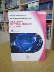Mesleki ve Teknik Anadolu Lisesi Hasta ve Yaşlı Hizmetleri Alanı Enfeksiyon Hastalıklarından Korunma 10 Ders Materyali (2023)