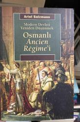 Modern Devleti Yeniden Kurmak Osmanlı Ancien Regime’i