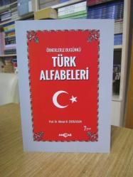 Örneklerle Bugünkü Türk Alfabeleri - Prof. Dr. Ahmet Bican Ercilasun [7.Baskı]