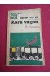KARA VAGON