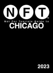 NFT NOT FOR TOURİSTS GUIDE TO CHICAGO
