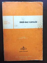 OKSİ GAZ KAYNAĞI