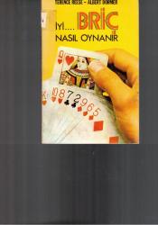 İYİ BRİÇ NASIL OYNANIR