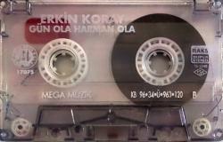Erkin Koray Gün Ola Harman Ola Kaseti, Gün Ola, Akrebin Gözleri, Melek Misin, Sakın Gitme, Öfke, Mermer Gibi, Mezarlık Gülleri, Gökteki Yıldızlar, Tutturamazsın.1996 üretimi