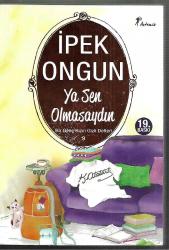 Ya Sen Olmasaydın - Bir Genç Kızın Gizli Defteri 9