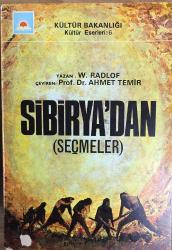 Sibirya'dan Seçmeler. 1. baskı.