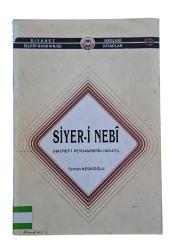SİYER-İ NEBİ (HAZRET-İ PEYGAMBERİN HAYATI)